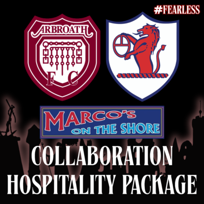 Arbroath Vs Raith Rovers - Marcos collaboration hospitality experience 31/10/26 @3pm